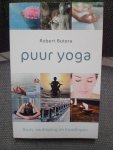 Butera, Robert - Puur yoga. Basis, verdieping en houdingen.