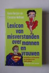 Christine Wolfrum; Karin Hertzer - Bert Bakker (vertaler): Lexicon Van Misverstanden Over Mannen en Vrouwen  vooroordelen en misverstanden van Autorijden tot het Zwakke geslacht