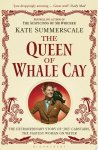 Kate Summerscale 52831 - The Queen of Whale Cay