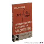 Schwarz, Wolfgang. - Einführung in Methoden und Ergebnisse der Primzahltheorie.
