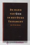 Hovius, Ned. Herv. Predikant te Nieuw-Lekkerland, Drs. W.Chr. - De hand van God in het Oude Testament