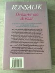 Konsalik, H.G. - Kamer van de tsaar, zoektocht naar een verdwenen kamer, de grootste schat van het Russische tsarenhuis