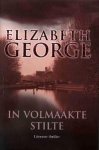 Elizabeth George, Jolanda te Lindert - In Volmaakte Stilte