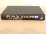 Darlington, Terry - Narrow Dog to Indian River