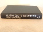Darlington, Terry - Narrow Dog to Indian River