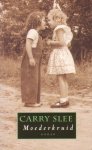 Slee, Carry - Moederkruid