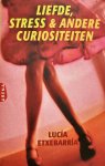 Lucía Etxebarria - LIEFDE STRESS & ANDERE CURIOSITEITEN
