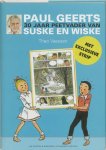 Theo Vaessen - 'Suske en Wiske  - Paul Geerts; dertig jaar als peetvader van Suske en Wiske'