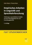 Albert, Ruth-Marx, Nicole - Empirisches Arbeiten In Linguistik Und Sprachlehrforschung