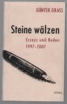 Grass, Gunter - Steine walzen, Essays und Reden 1997-2007