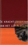 Aldecoa, J. - De kracht van het lot Aldecoa, J. - De kracht van het lot
