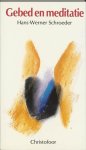 Hans Werner Schroeder - Gebed En Meditatie