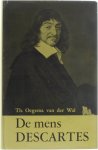 Th. Oegema van der Wal - De mens Descartes