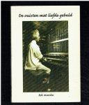 Marckx, Rik - De vuisten met liefde gebald (biografie van Jo Haazen: meester beiaardier en filosoof)