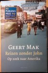 MAK Geert - Reizen zonder John - Op zoek naar Amerika