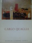 Mussa, Italo. / Giuseppe Ungaretti ./ Carlo Quaglia - Carlo Quaglia.    1903-1970