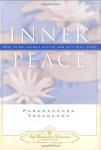 Paramahansa Yogananda - Inner Peace