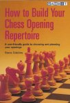 Steve Giddins, Stephen Giddins - How to Build Your Chess Opening Repertoire