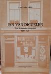 GEER, C. van der - Jan van Diggelen; een Schiedams fotograaf 1836-1925