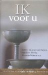 Henry, Matthew (e.a.) - Henry, Matthew (e.a.)-Ik voor u, Meditaties rond het Heilig Avondmaal