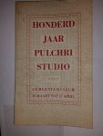 H.E. van Gelder (inleiding) - Honderd jaar Pulchri Studio Gemente museum 29 maart tot 27 april 1947