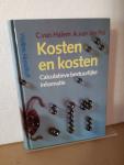Halem, C. van / A. van der Pol - Kosten en kosten / Calculatieve bestuurlijke informatie