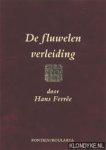 Ferrée, Hans - De fluwelen verleiding