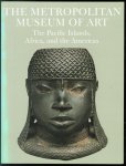 John A Friede, Christine Mullen Kraemer, Julie Jones - the Pacific Islands,Africa, and the Americas ( The Metropolitan Museum of Art: )