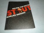 Royen, Heleen van / Dekkers, M. Dekkers, M. - STOUT Royen, Heleen van / Dekkers, M. Dekkers, M. - STOUT
