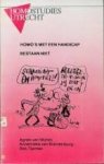 WIJNEN, AGNES VAN, ANNEMIEKE VAN BRANDENBERG, ROB TIELMAN - HOMO'S MET EEN HANDICAP BESTAAN NIET
