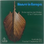 Albecht Günther - Hanse in Europa - Brücke zwischen den Märkten 12 bis 17 Jahrhundert