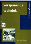 Sprinkhuizen - Verspanende techniek / deel S6