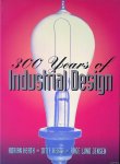 Heath, Ditte & Ditte Health & Aage Lund Jensen - 300 Years of Industrial Design: Function, Form, Technique 1700-2000