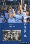 Suurenbroek-Kroese, Reina ( voorwoord) - Honderd jaar Gooische! Gooische Hockey Club 1901-2001