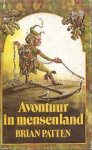 Patten, Brian - Avontuur in Mensenland
