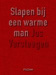 J. Versteegen - Slapen Bij Een Warme Man
