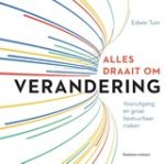 Edwin Tuin - Alles draait om verandering