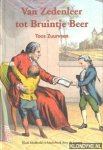 Zuurveen, Toos - Van zedenleer tot Bruintje Beer: kind, kindbeeld en kinderboek door de eeuwen