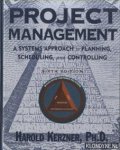 Kerzner, Harold - Project Management. A Systems Approach to Planning, Scheduling, and Controlling - Sixth edition