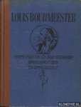 Dommelshuizen, Cor (samengebracht door) - Louis Bouwmeester 1842-1942. Herinneringen aan een groot Nederlander
