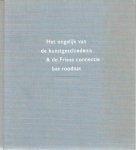 Roodnat, Bas - Het ongelijk van de kunstgeschiedenis & de Friese connectie