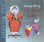 Jill Murphy - Piece Of Cake Board Book