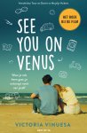 Victoria Vinuesa 293405 - See You on Venus Waar je ook heen gaat, je ontsnapt nooit aan jezelf