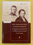 DUBOIS, O.W. - Een vriendschap in Réveilkring. De omgang tussen Isaäc da Costa en Willem de Clercq (1820-1844).