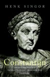 Henk Singor 84377 - Constantijn en de christelijke revolutie in het Romeinse rijk