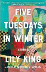 Lily King 61838 - Five Tuesdays in Winter