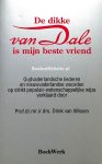 Wissen, Driek van - De dikke van Dale is mijn beste vriend