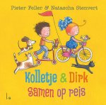 Pieter Feller & Natascha Stenvert - Kolletje & Dirk  -   Samen op reis