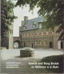 Greger, Norbert F.B. - Schloss und Burg Broich zu Mülheim a.d. Ruhr Greger, Norbert F.B. - Schloss und Burg Broich zu Mülheim a.d. Ruhr