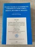 Elena de la Fuente - traducteurs et interprètes certifies et judiciaires: droits, devoirs et besoins